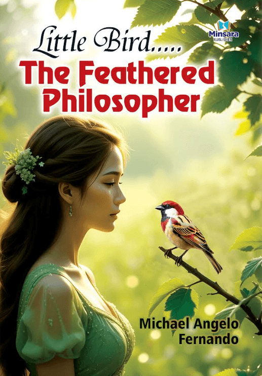 LITTLE BIRD THE FEATHERED PHILOSOPHER