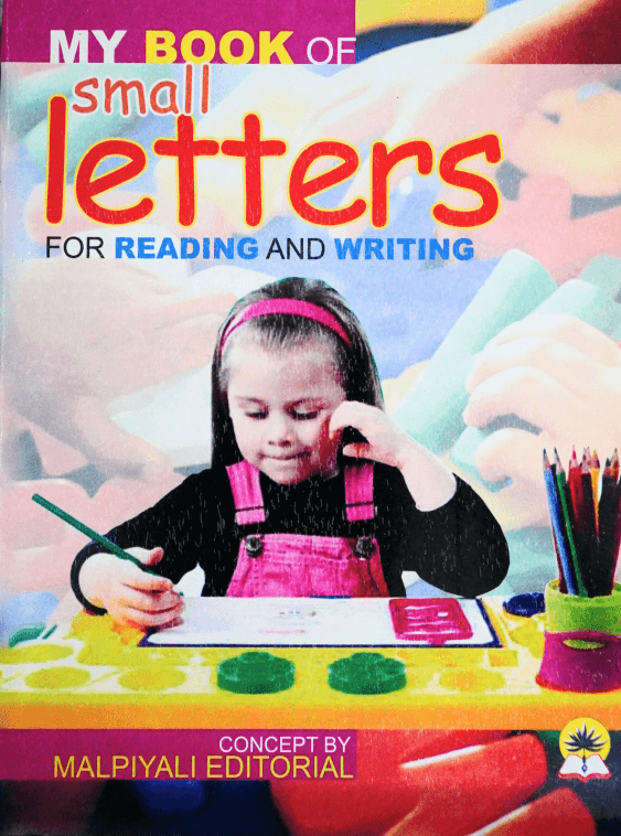 My Book Of Small Letters For Reading And Writing