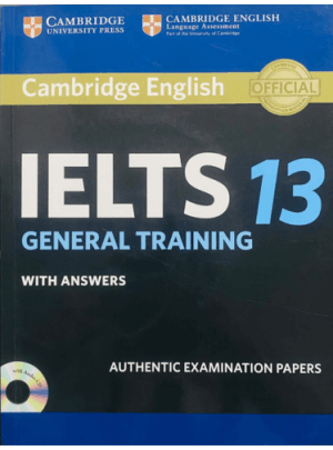 Cambridge English IELTS 13 General Training With Answers