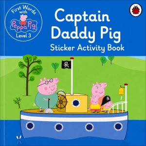 Peppa Pig - Captain Daddy Pig - Sticker Activity Book